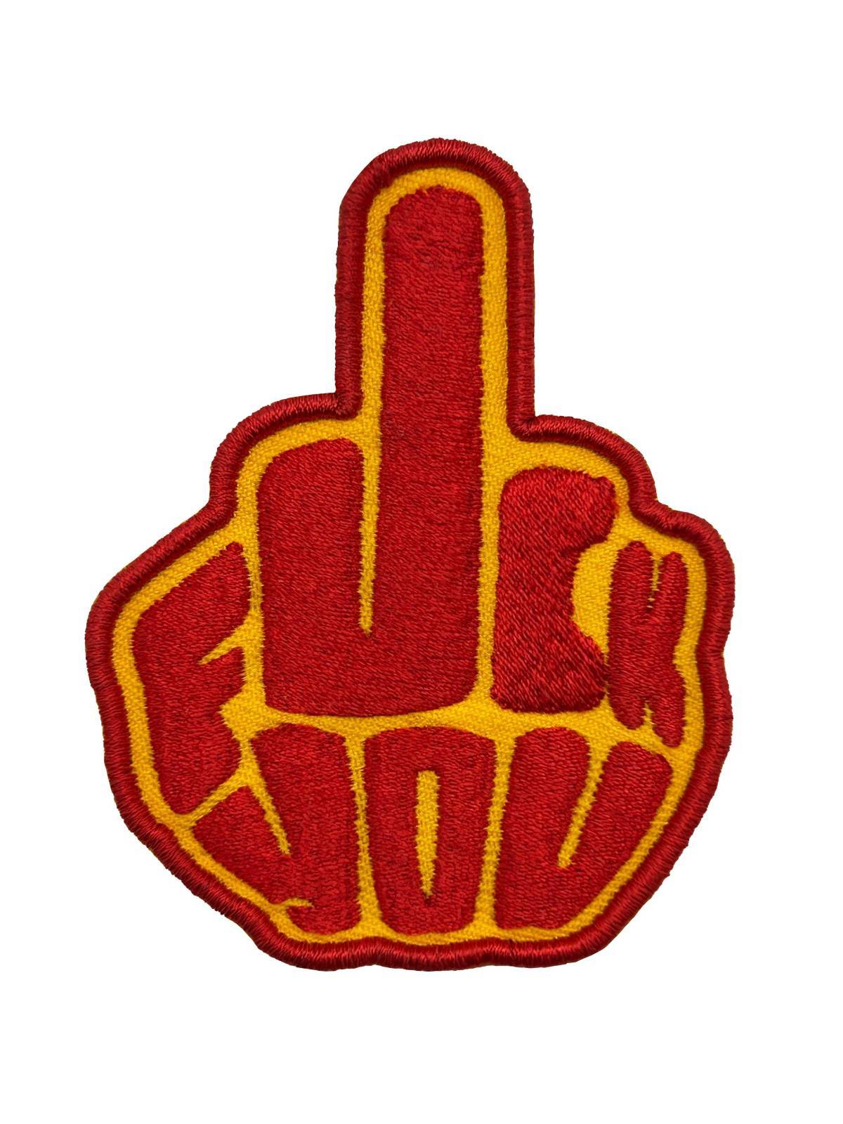 Fuck You Premium Embroidered Patch