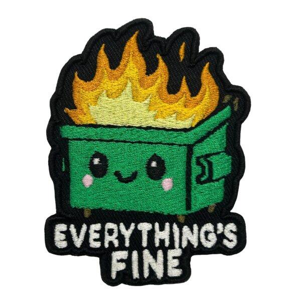 Everything's Fine 3D Embroidered Patch
