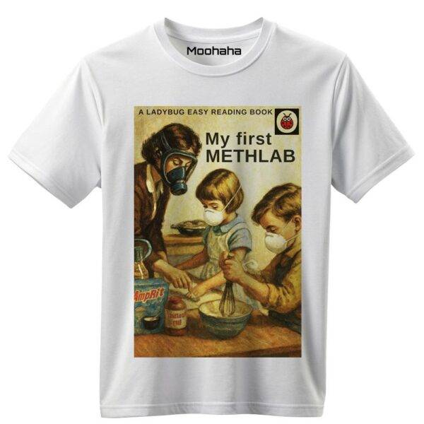 My First Meth Lab Shirt